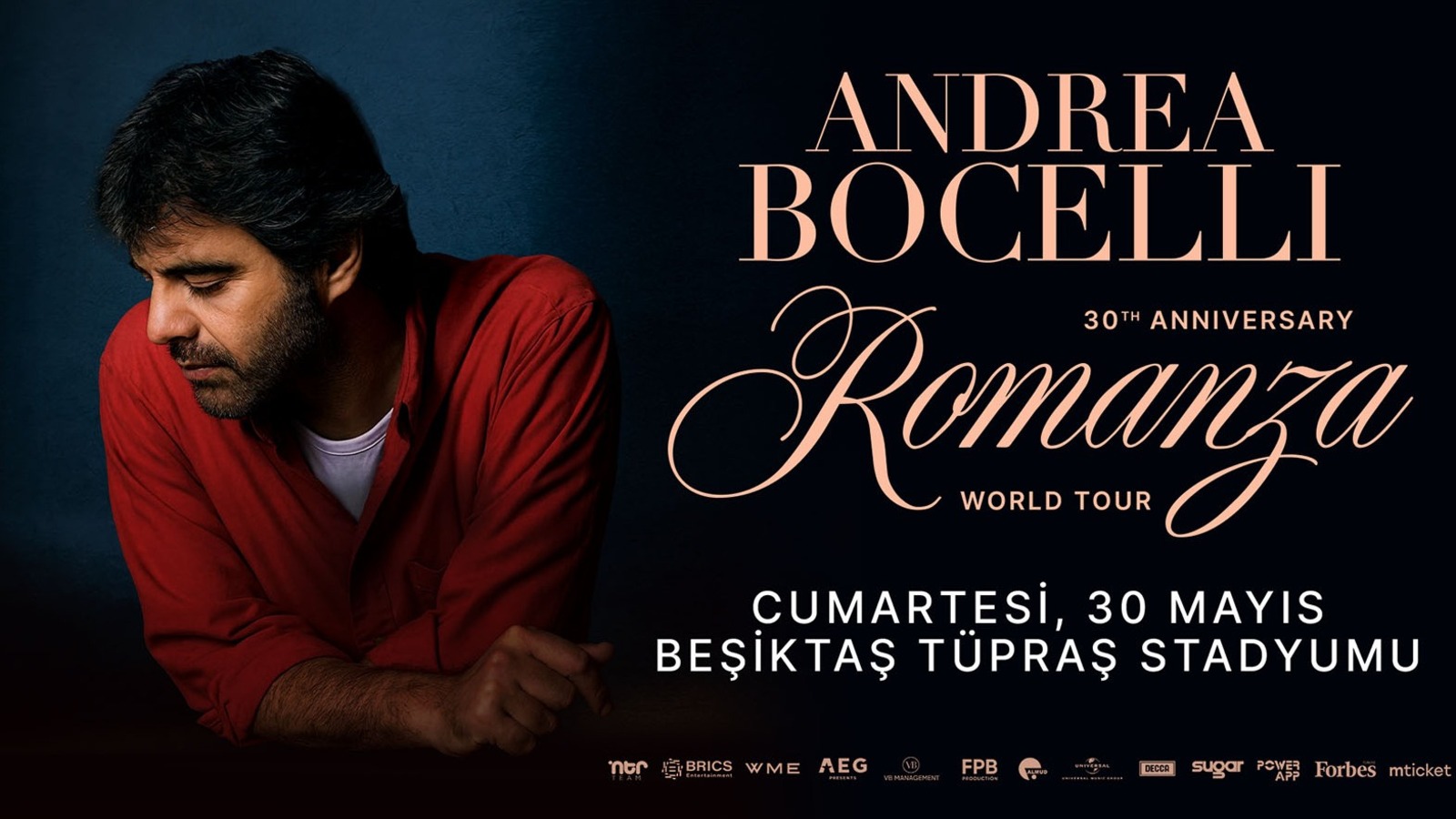 Andrea Bocelli Romanza 30'uncu yıl turnesiyle İstanbul’da