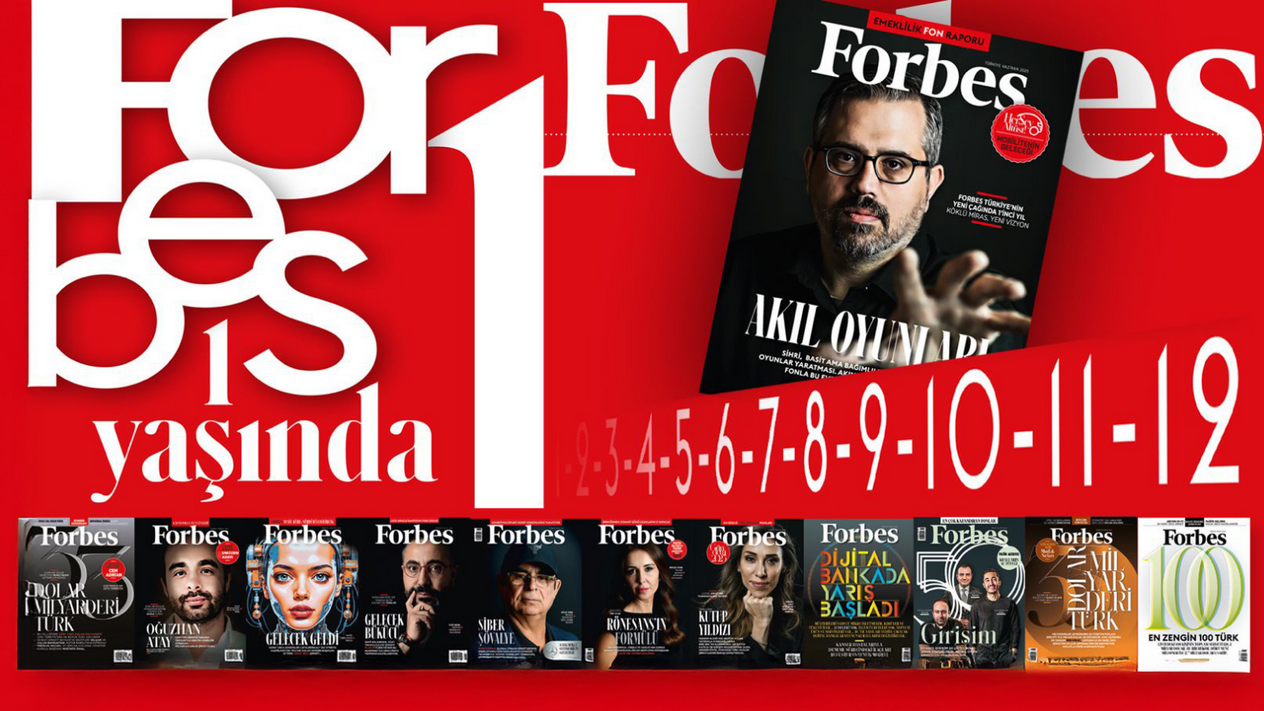 Forbes Türkiye'nin yeni çağında 1’inci yıl: Köklü miras, yeni vizyon