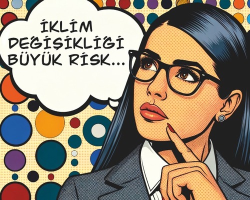 İklim değişikliği ve Türkiye’ye etkisi 