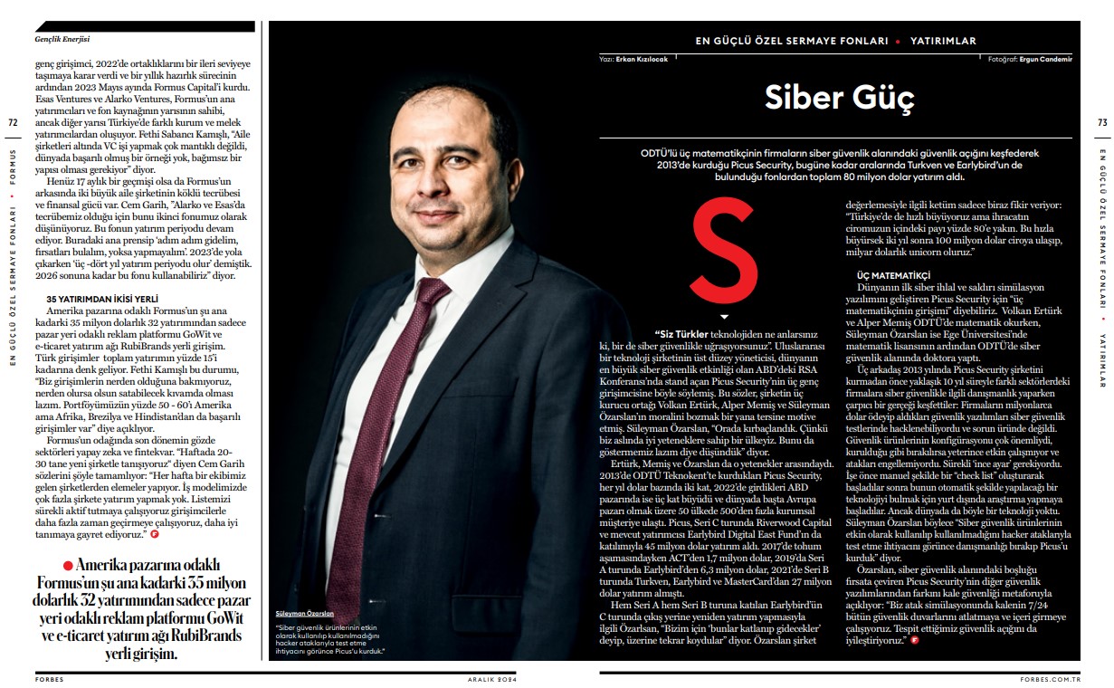 Picus Security, Forbes Türkiye'nin aralıkta duyurduğu En Güçlü Özel Sermaye Fonları listesinde yer almıştı. 